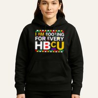 I'm Rooting For Every HBCU Hoodie