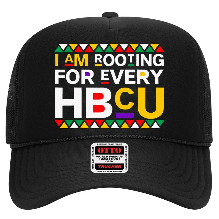 I'm Rooting For Every HBCU Trucker Hat