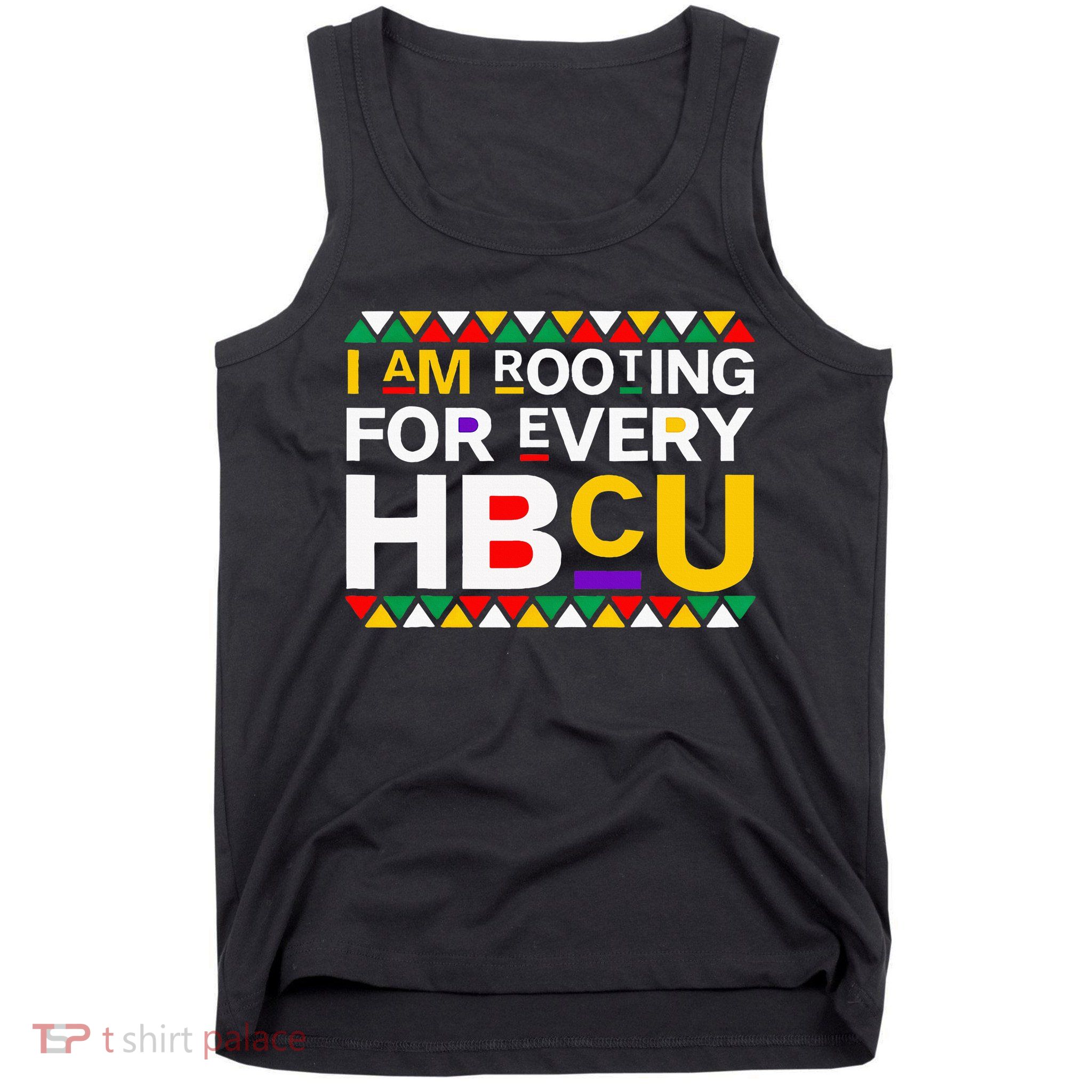 I'm Rooting For Every HBCU Tank Top