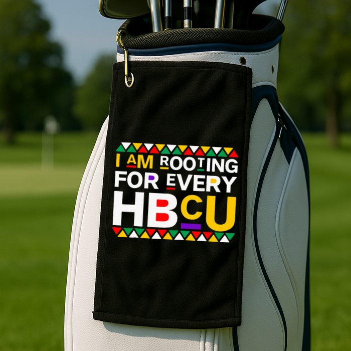 I'm Rooting For Every HBCU Golf Towel