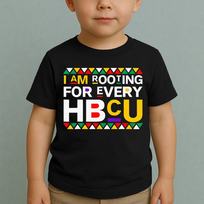 I'm Rooting For Every HBCU Toddler T-Shirt