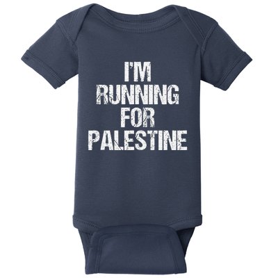 IM Running For Palestine White Letters Baby Bodysuit