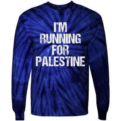 IM Running For Palestine White Letters Tie-Dye Long Sleeve Shirt