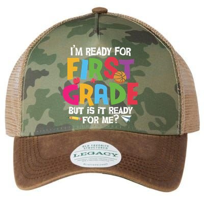 Im Ready For First Grade Funny Back To School 1st Grade Legacy Tie Dye Trucker Hat