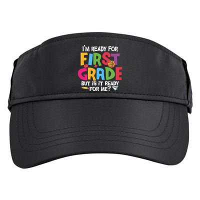 Im Ready For First Grade Funny Back To School 1st Grade Adult Drive Performance Visor