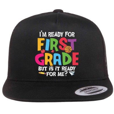 Im Ready For First Grade Funny Back To School 1st Grade Flatbill Hat