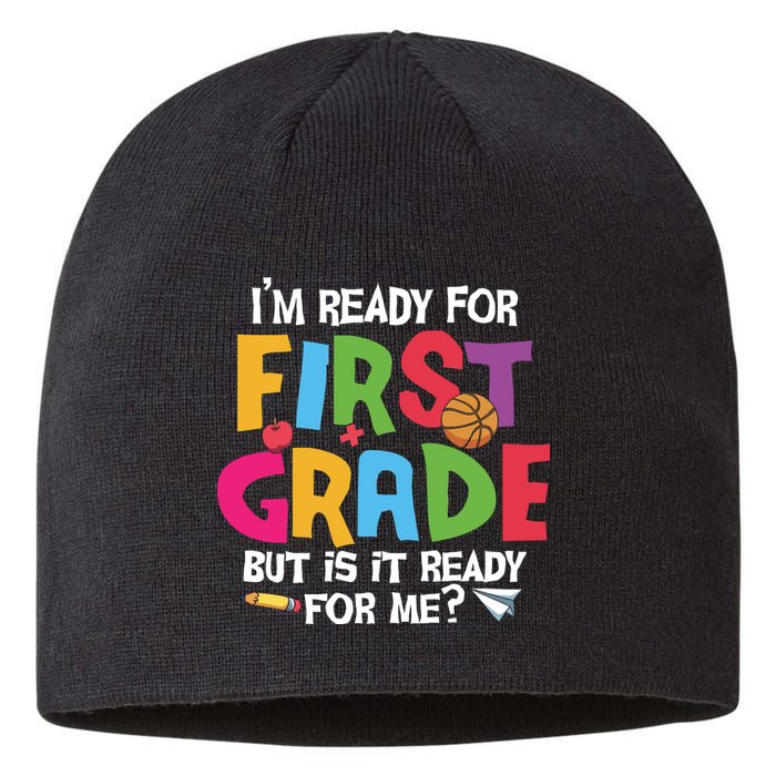 Im Ready For First Grade Funny Back To School 1st Grade Sustainable Beanie
