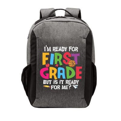 Im Ready For First Grade Funny Back To School 1st Grade Vector Backpack