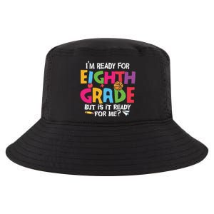 I'm Ready For 8th Grade Back To School First Day Of School Cool Comfort Performance Bucket Hat