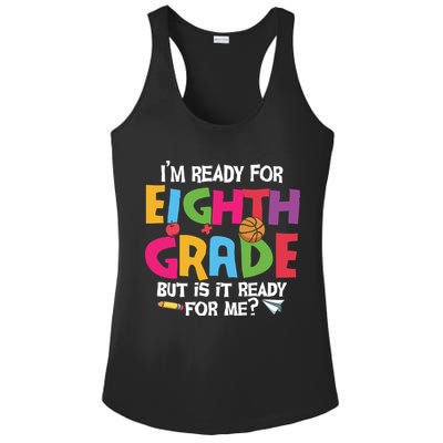 I'm Ready For 8th Grade Back To School First Day Of School Ladies PosiCharge Competitor Racerback Tank