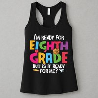 I'm Ready For 8th Grade Back To School First Day Of School Womens Tank Top