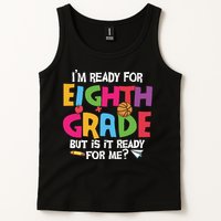 I'm Ready For 8th Grade Back To School First Day Of School Tank Top