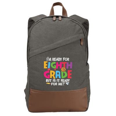 I'm Ready For 8th Grade Back To School First Day Of School Cotton Canvas Backpack