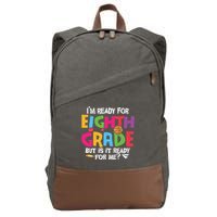 I'm Ready For 8th Grade Back To School First Day Of School Cotton Canvas Backpack