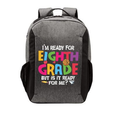 I'm Ready For 8th Grade Back To School First Day Of School Vector Backpack
