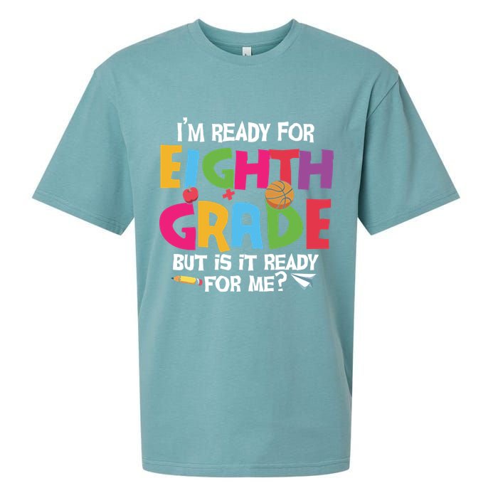 I'm Ready For 8th Grade Back To School First Day Of School Sueded Cloud Jersey T-Shirt