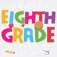I'm Ready For 8th Grade Back To School First Day Of School Garment-Dyed Sweatshirt