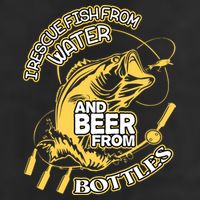 I Rescue Fish From Water And Beer From Bottles Funny Gift Cool Comfort Performance Bucket Hat