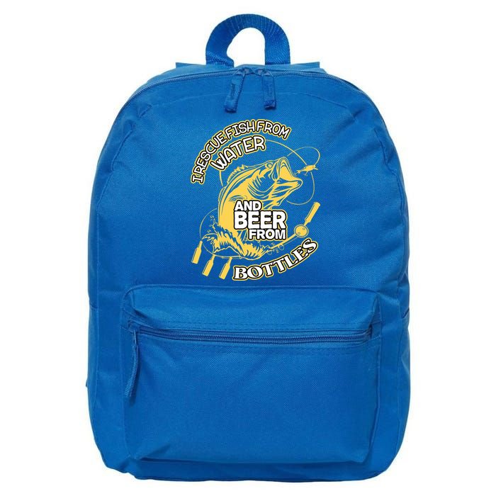 I Rescue Fish From Water And Beer From Bottles Funny Gift 16 in Basic Backpack