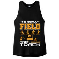 Its Really Field And Track Funny Quote Ladies PosiCharge Tri-Blend Wicking Tank