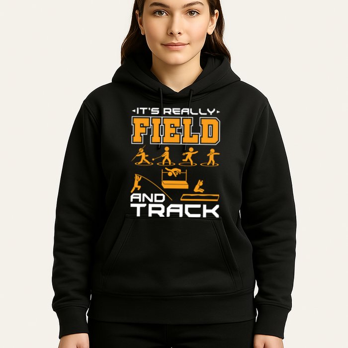Its Really Field And Track Funny Quote Hoodie