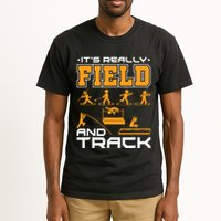 Its Really Field And Track Funny Quote Tall T-Shirt