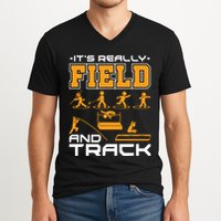 Its Really Field And Track Funny Quote V-Neck T-Shirt