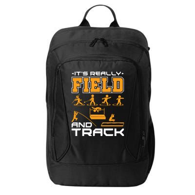 Its Really Field And Track Funny Quote City Backpack