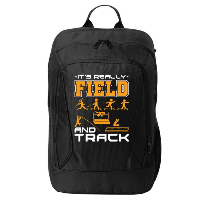 Its Really Field And Track Funny Quote City Backpack