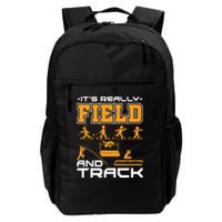 Its Really Field And Track Funny Quote Backpack