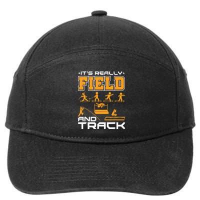 Its Really Field And Track Funny Quote 7-Panel Snapback Hat