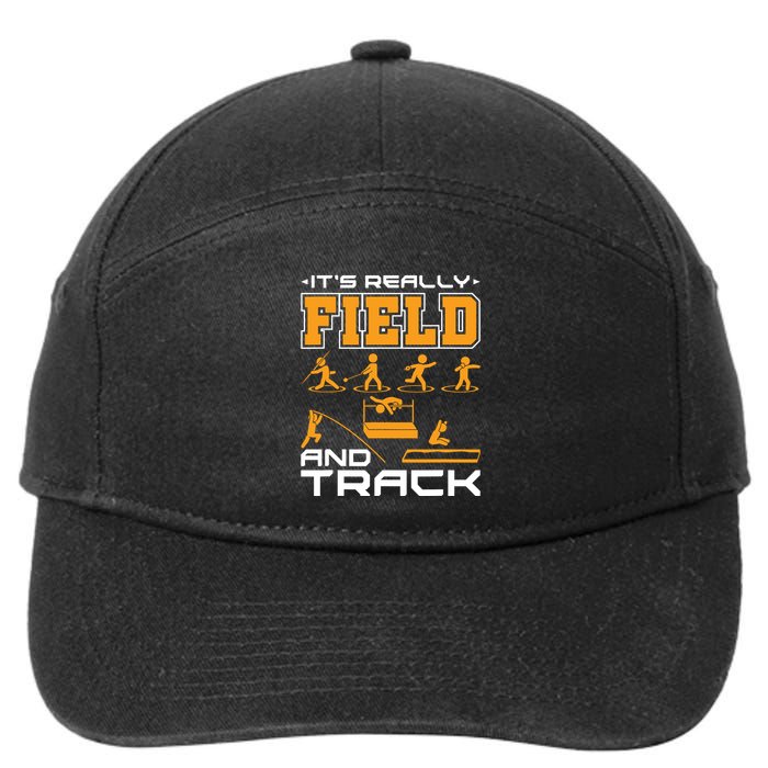 Its Really Field And Track Funny Quote 7-Panel Snapback Hat