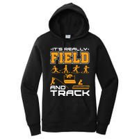 Its Really Field And Track Funny Quote Women's Pullover Hoodie