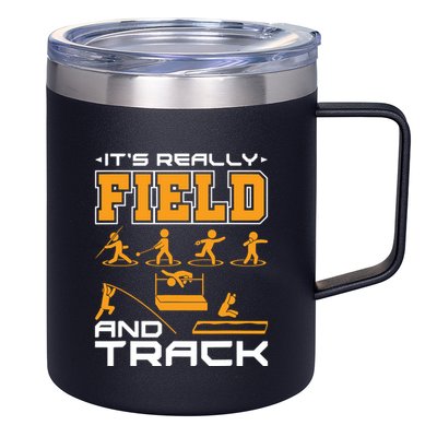 Its Really Field And Track Funny Quote 12oz Stainless Steel Coffee Mug