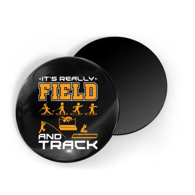 Its Really Field And Track Funny Quote Magnet
