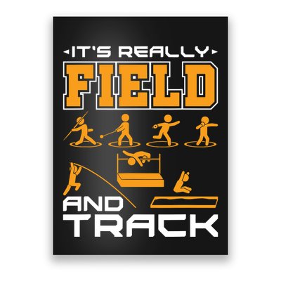 Its Really Field And Track Funny Quote Poster