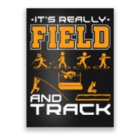 Its Really Field And Track Funny Quote Poster