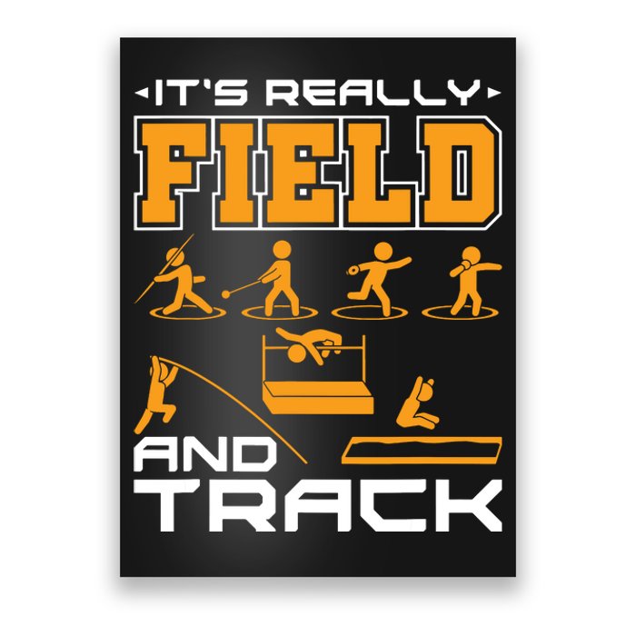 Its Really Field And Track Funny Quote Poster