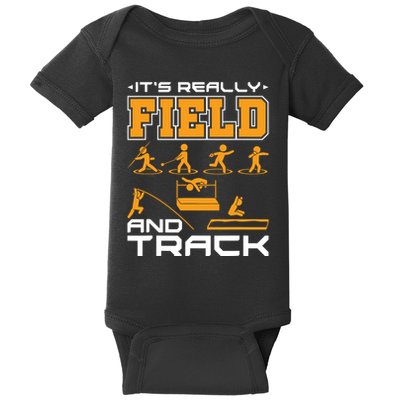 Its Really Field And Track Funny Quote Baby Bodysuit