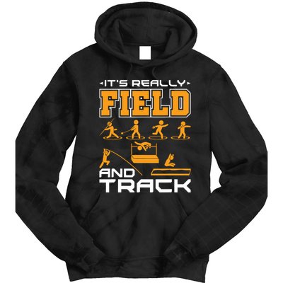Its Really Field And Track Funny Quote Tie Dye Hoodie