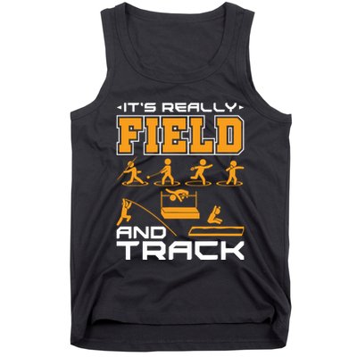 Its Really Field And Track Funny Quote Tank Top