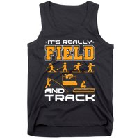 Its Really Field And Track Funny Quote Tank Top