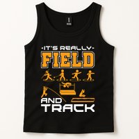 Its Really Field And Track Funny Quote Tank Top