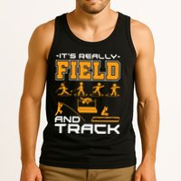 Its Really Field And Track Funny Quote Tank Top