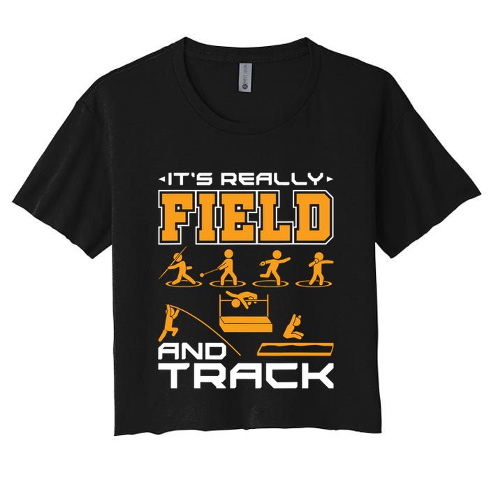 Its Really Field And Track Funny Quote Crop Top