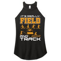 Its Really Field And Track Funny Quote Women's Perfect Tri Rocker Tank