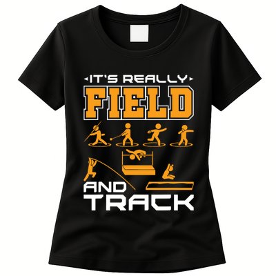 Its Really Field And Track Funny Quote Womens T-Shirt