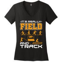 Its Really Field And Track Funny Quote Women's V-Neck T-Shirt