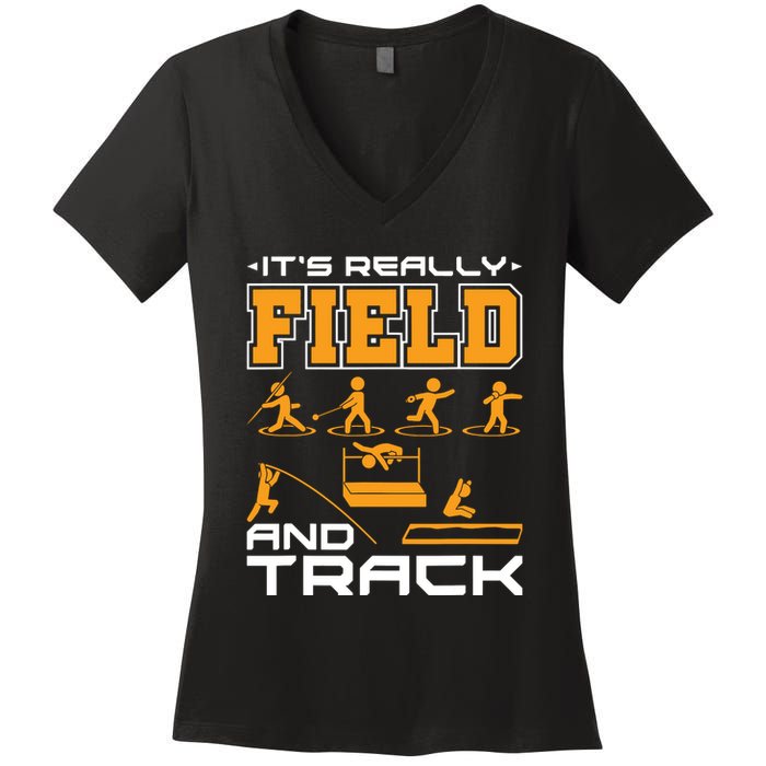 Its Really Field And Track Funny Quote Women's V-Neck T-Shirt