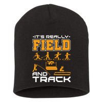 Its Really Field And Track Funny Quote Short Acrylic Beanie